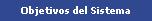 Objetivos del Sistema
